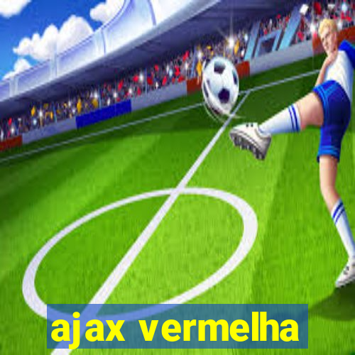 ajax vermelha